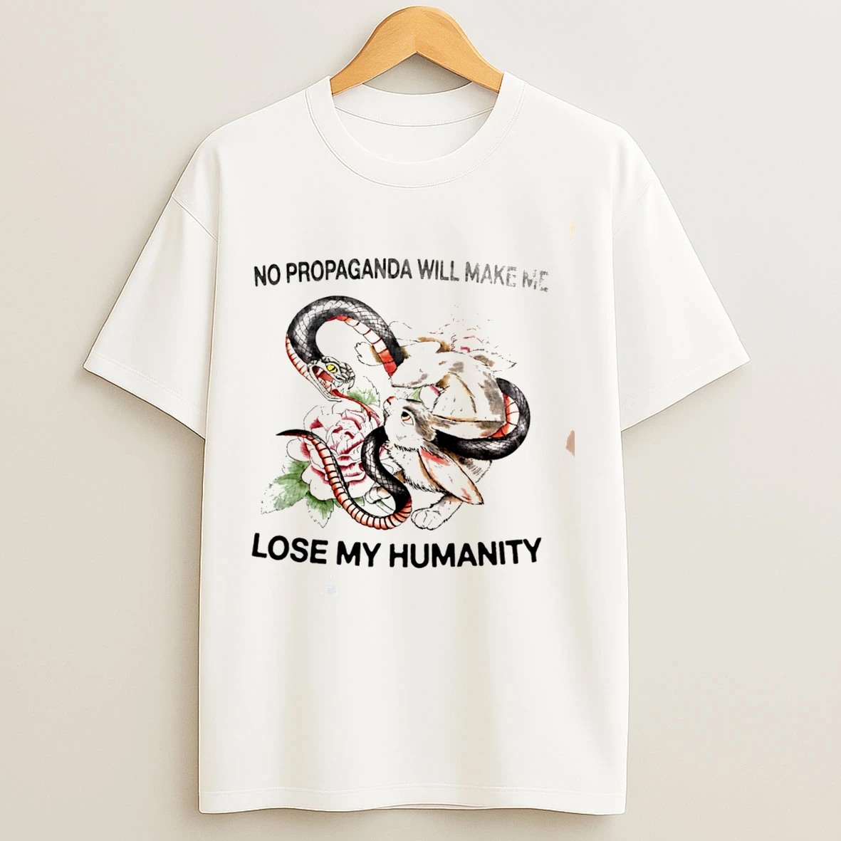 Classic No Propaganda Will Make Me Lose My Humanity Rabbit Vs Snake Tee T Shirts