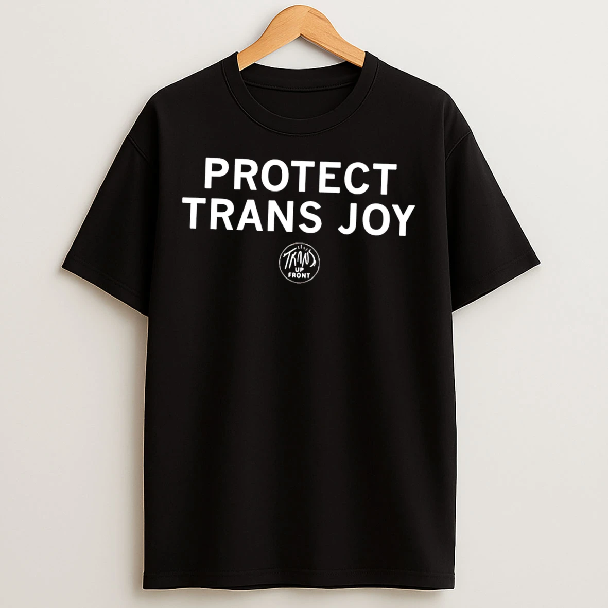 Classic Trans Up Front Protect Trans Joy Tee T Shirts