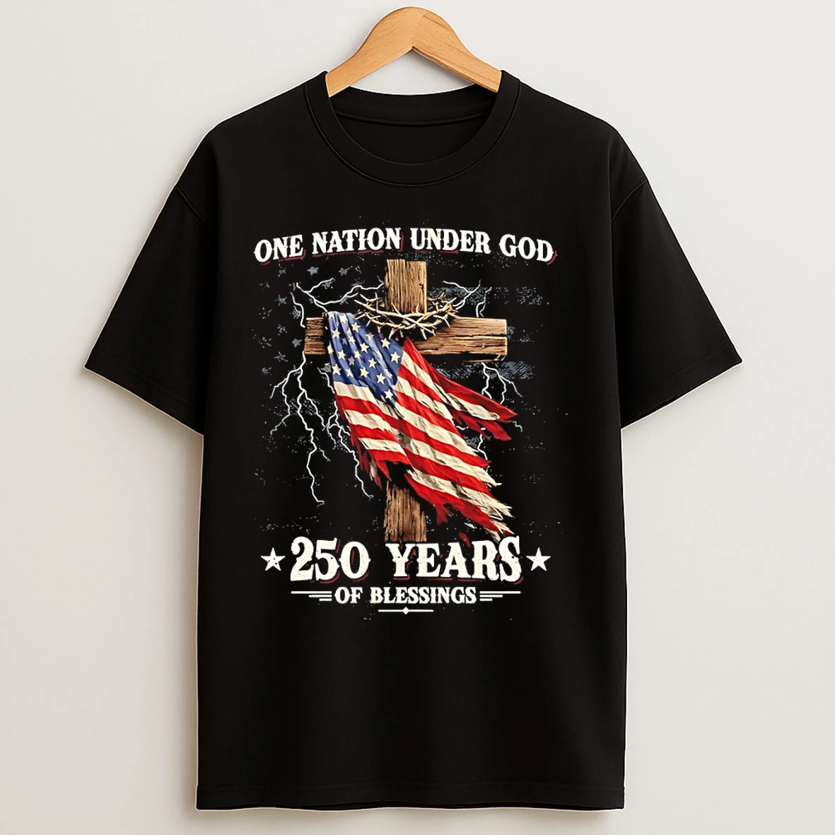 Classic United States Flag Christian Wooden Cross One Nation Under God 250 Years Of Blessings T Shirts