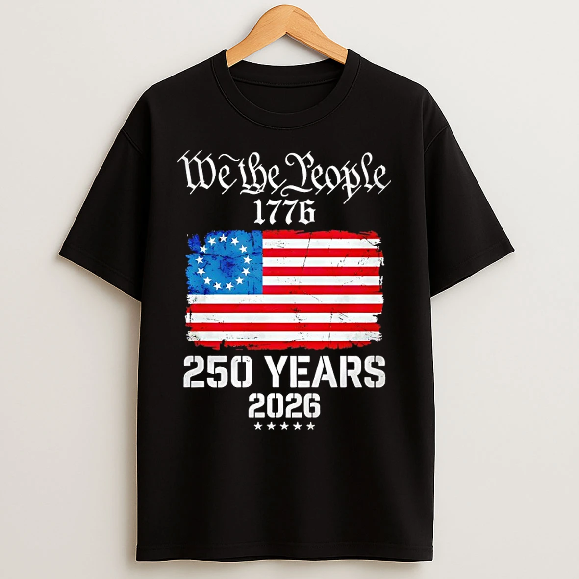 Classic United States Flag We The People 1776 250 Years 2026 T Shirts