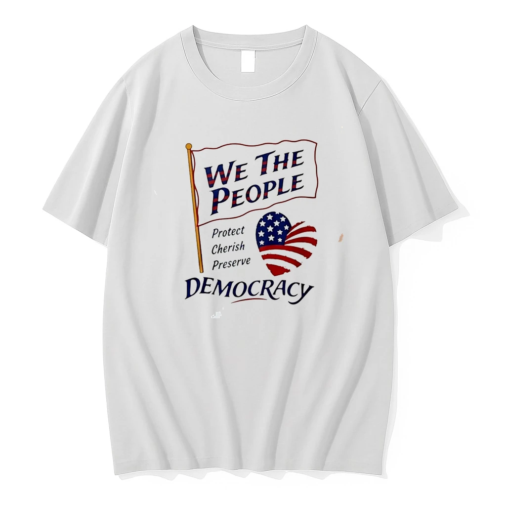 Classic We The People Protect Cherish Preserve Democracy American Heart Tee T Shirts