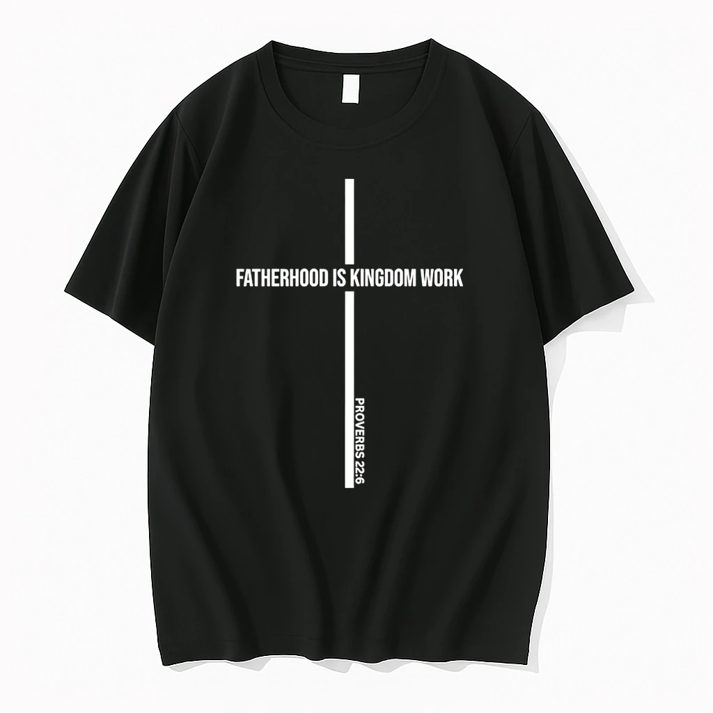 Fatherhood Is Kingdom Work Christian Dad Fathers Day 2026 Shirts