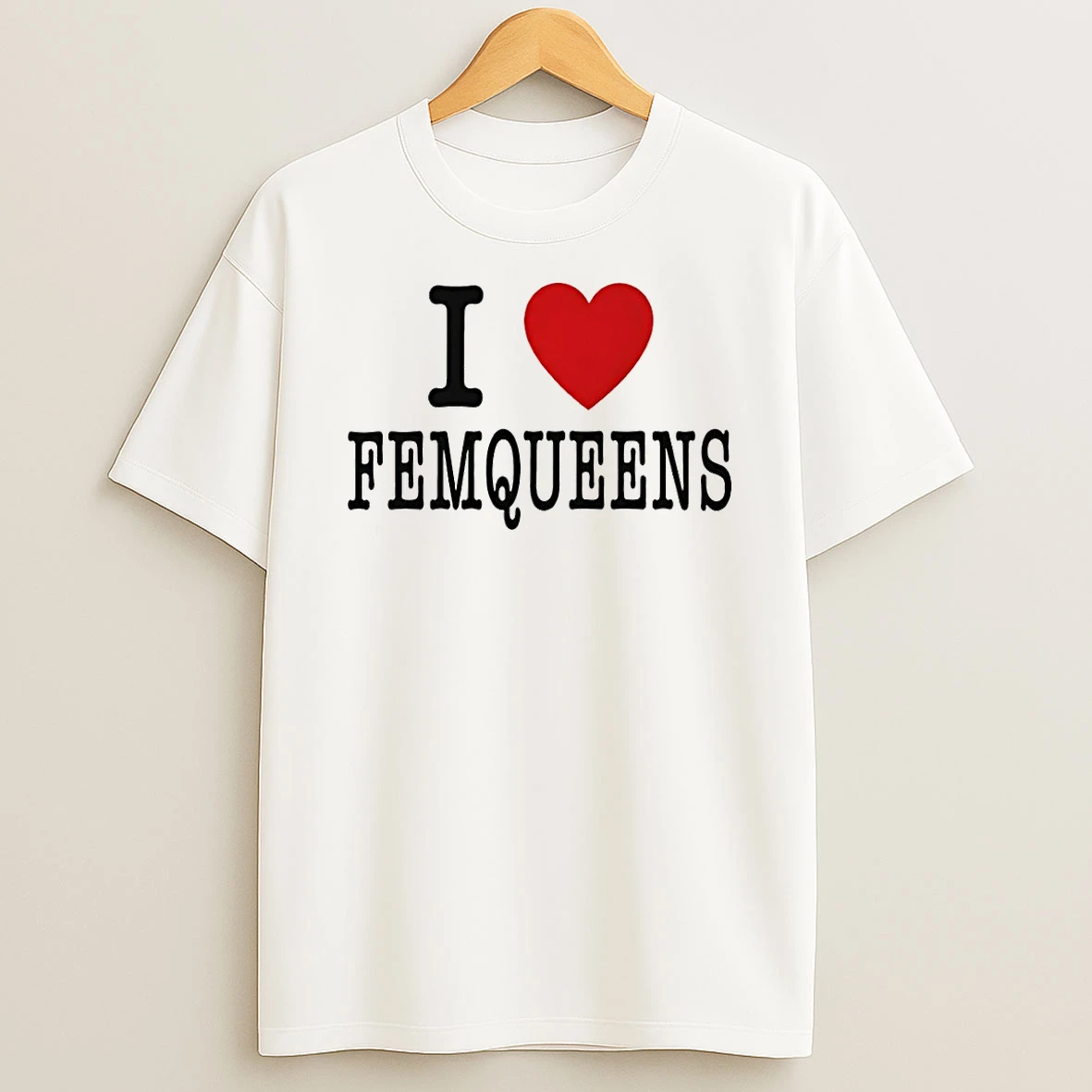 I Love Femqueens Lgbtq Pride Month Shirts