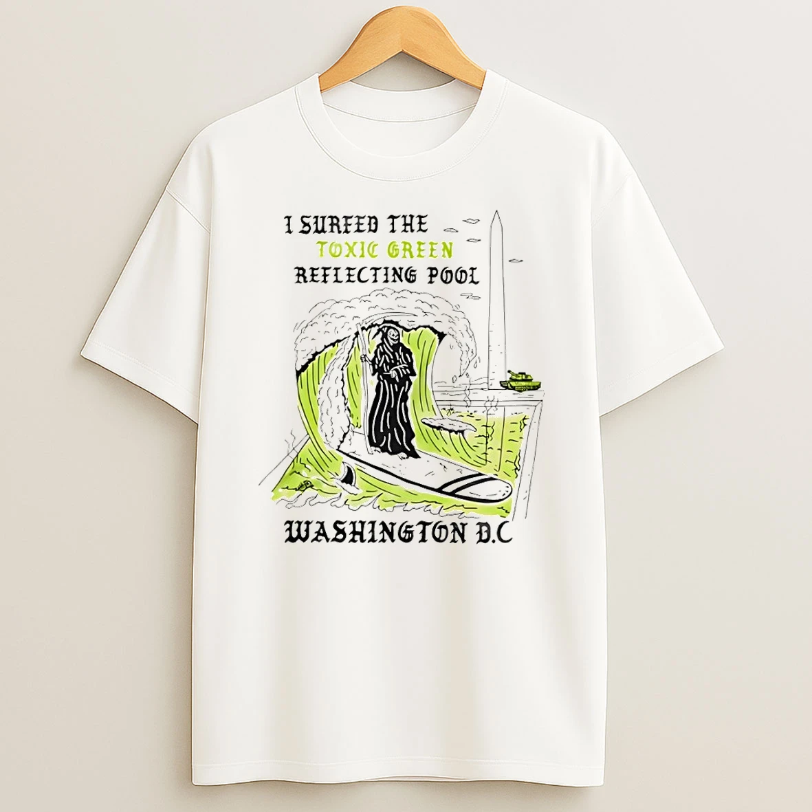 I Surfed The Toxic Green Reflecting Pool Washington Dc Shirts