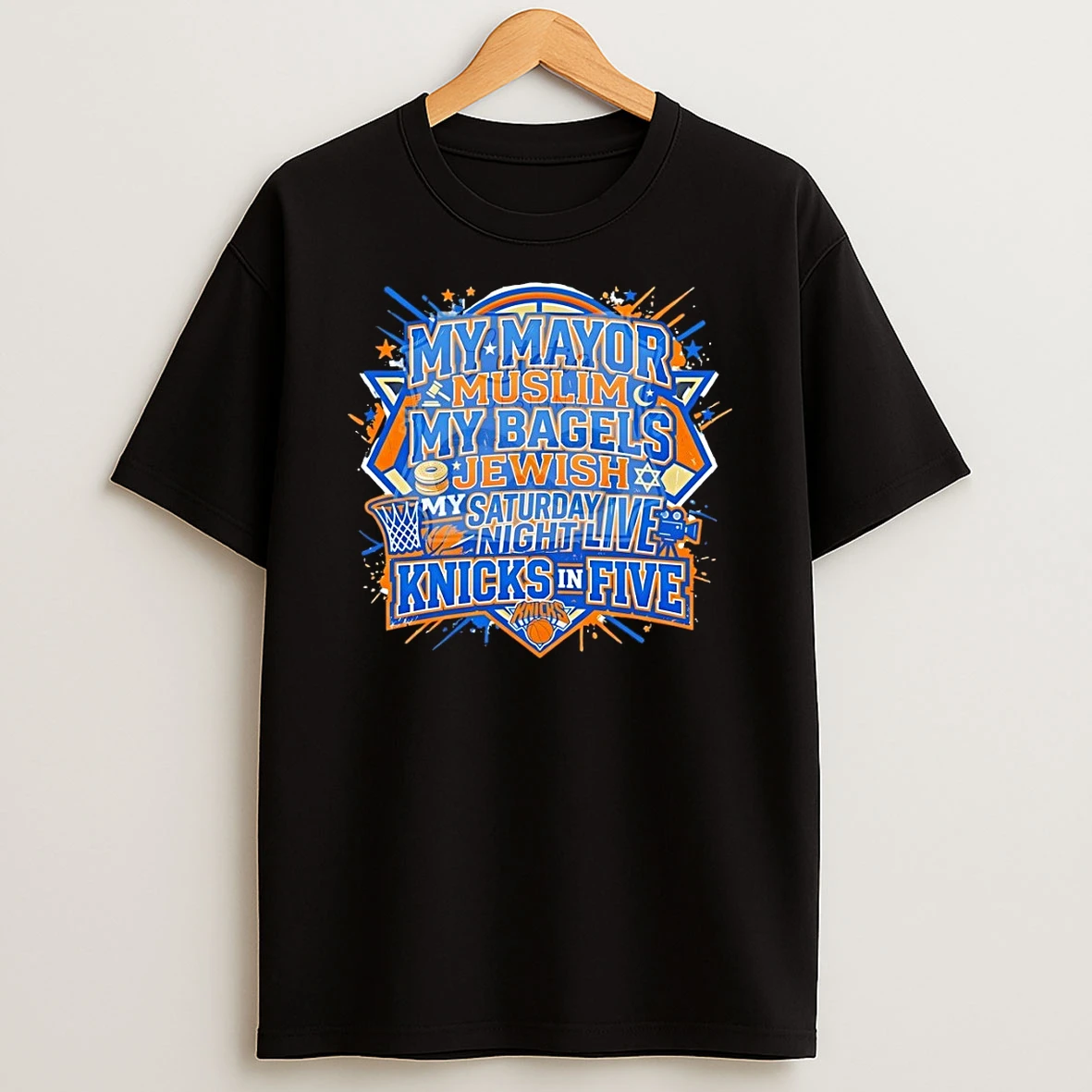 New York City Basketball My Mayor Muslim My Bagels Jewish My Saturday Night Shirts