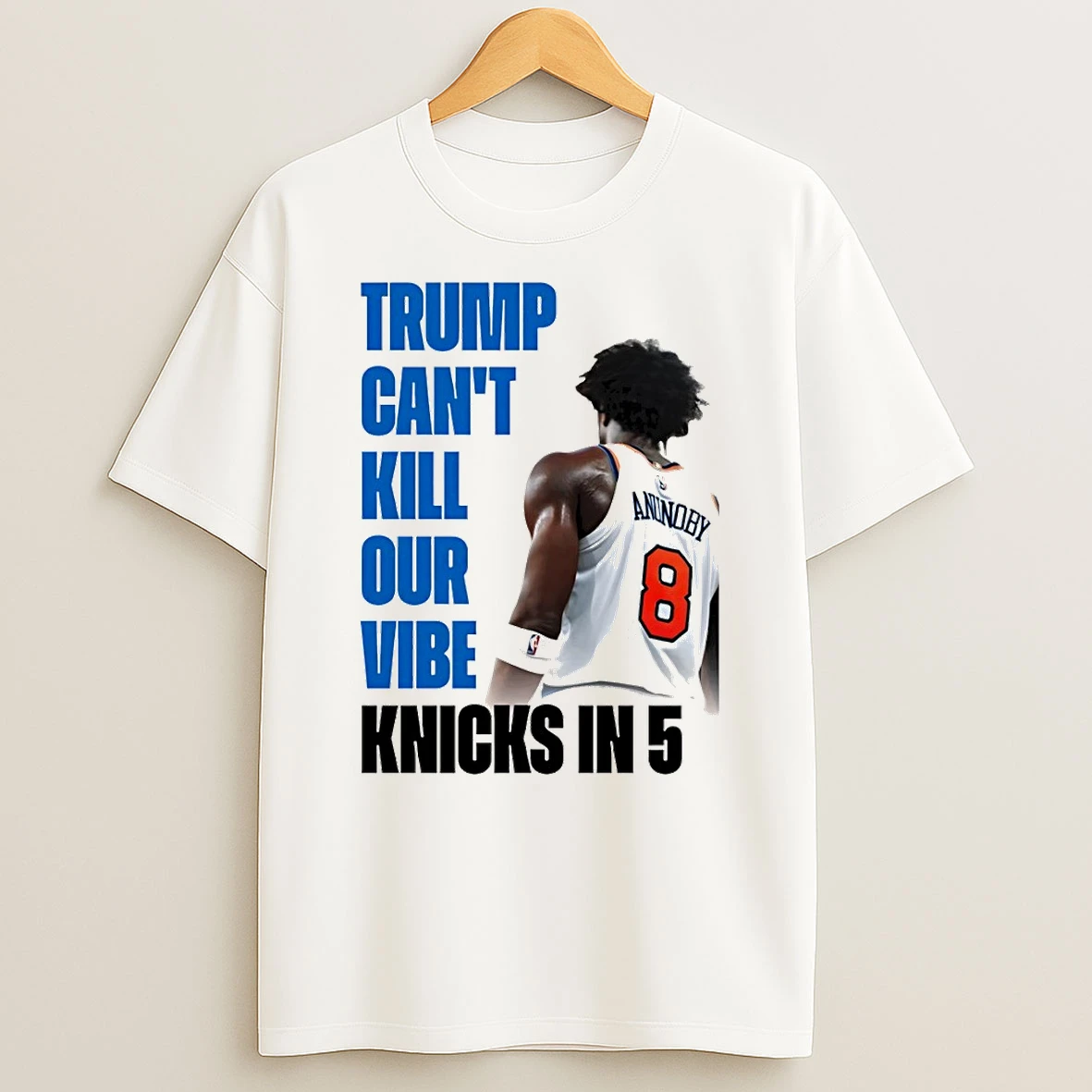 Og Anunoby New York Knicks Basketball Trump Cant Kill Our Vibe Knicks In 5 Shirts