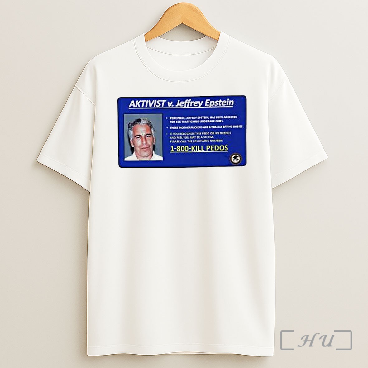 Officials Aktvist V Jeffrey Epstein 1 800 Kill Pedos Premium Shirt Sweatshirt Tee