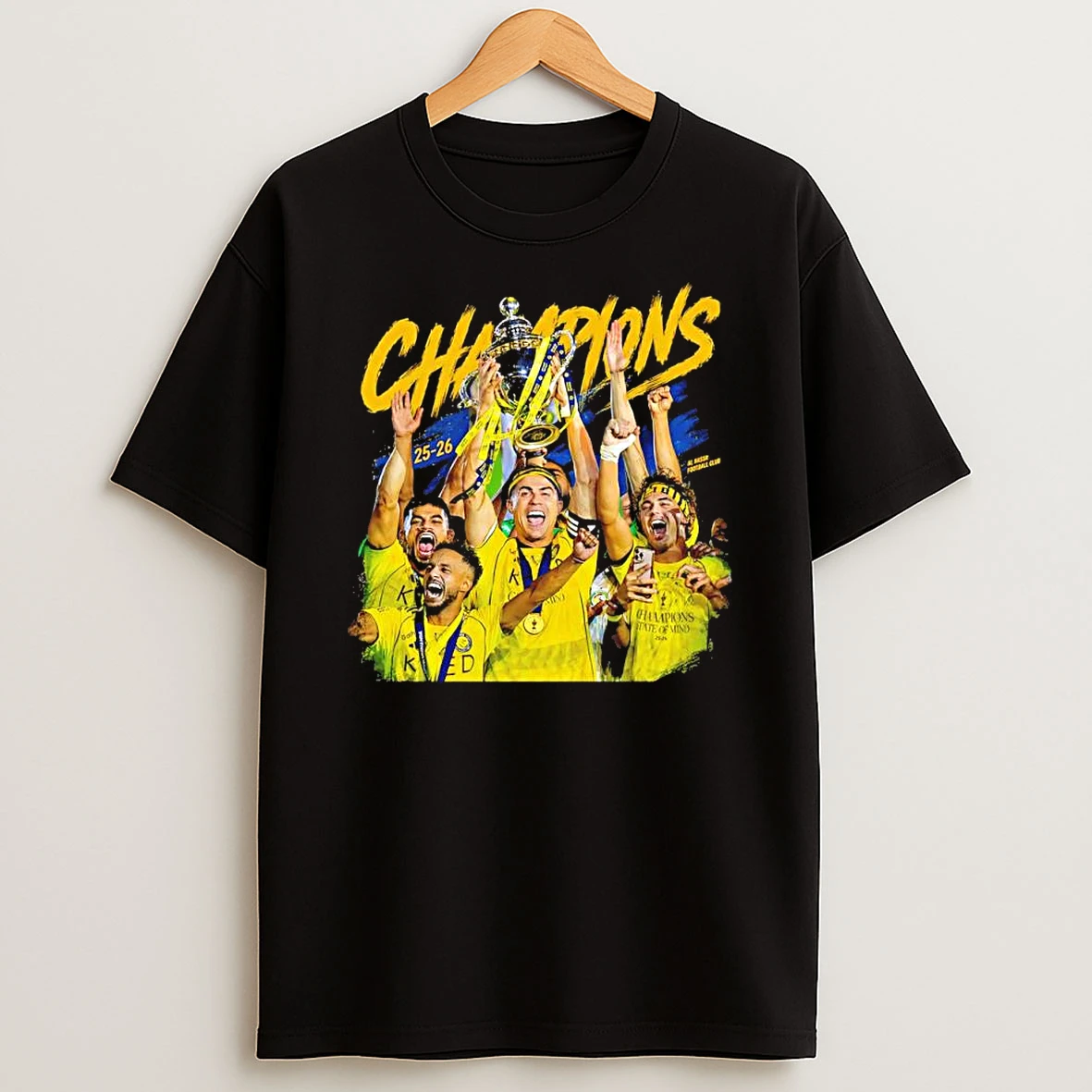 Officials Al Nassr Champions 2026 Cristiano Ronaldo And Teams Victory Premium T Shirt Sweatshirt Hoodie