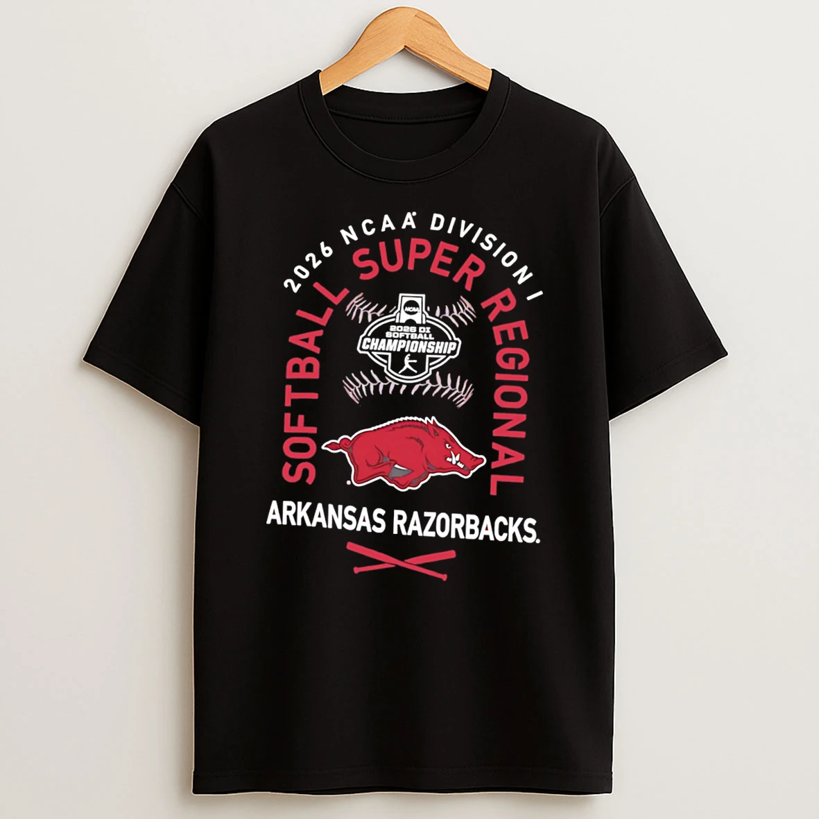 Officials Arkansas Razorbacks 2026 Ncaa Division I Softball Super Regionals Tee Premium T Shirt Sweatshirt Hoodie