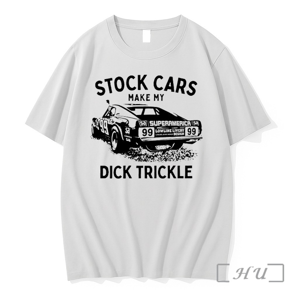 Officials Dick Trickle 99 Superamerica Stock Cars Make My Nascar Racing Premium Shirt Sweatshirt Tee