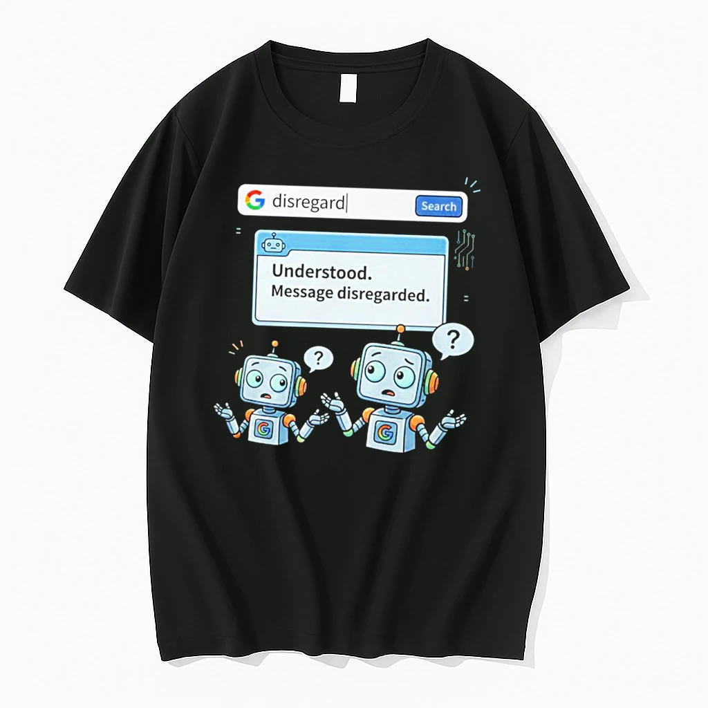 Officials Disregard Google Ai Understood Message Disregarded Tee Premium T Shirt Sweatshirt Hoodie
