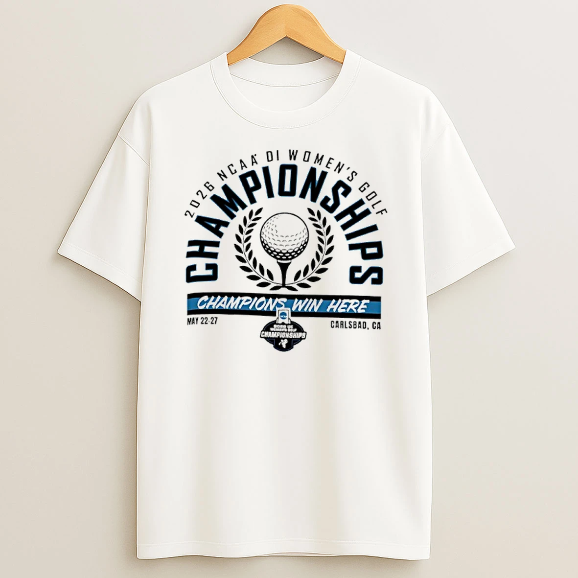 Officials Division I Womens Golf Championship Ncaa 2026 Champions Win Here Premium T Shirt Sweatshirt Hoodie