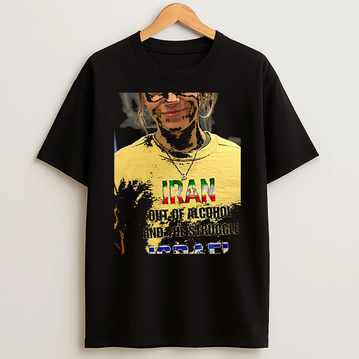 Officials Iran Out Of Alcohol And The Struggle Israel Premium T Shirt Sweatshirt Hoodie