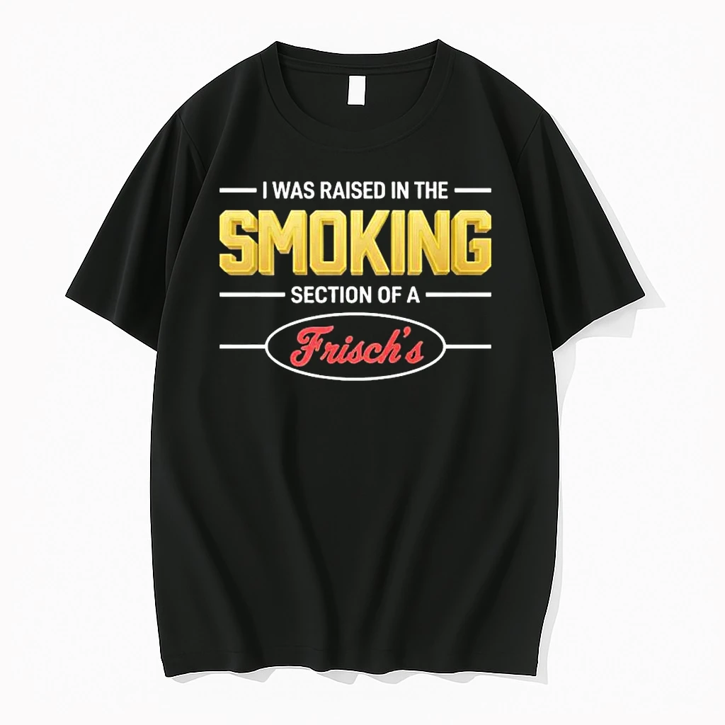 Officials Mullet Review I Was Raised In The Smoking Section Of A Frischs 1 Premium T Shirt Sweatshirt Hoodie