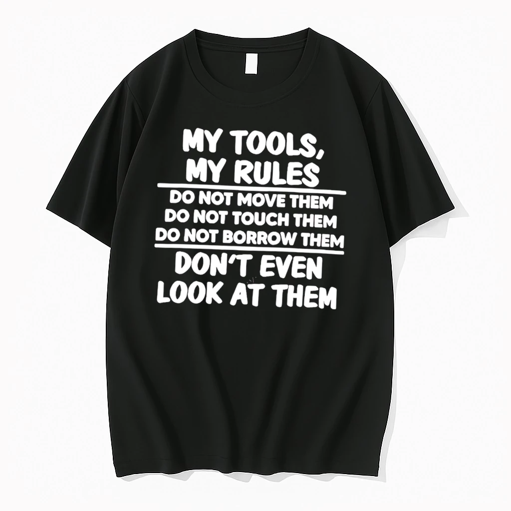 Officials My Tools My Rules Do Not Touch Or Borrow Tee Premium T Shirt Sweatshirt Hoodie