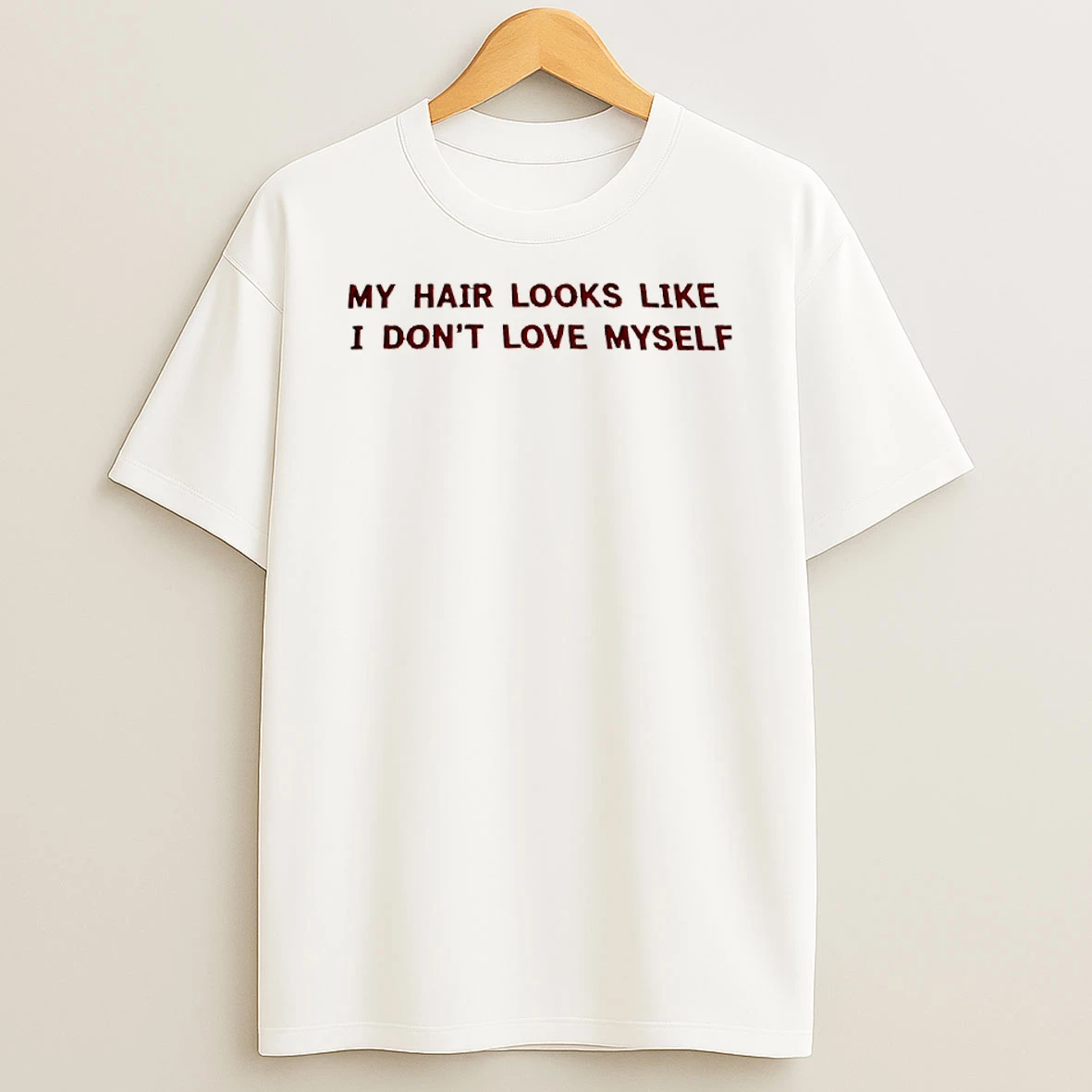 Officials My Hair Looks Like I Dont Love Myself Premium T Shirt Sweatshirt Hoodie