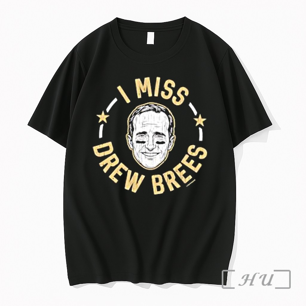 Officials New Orleans Saints I Miss Drew Brees Premium Shirt Sweatshirt Tee