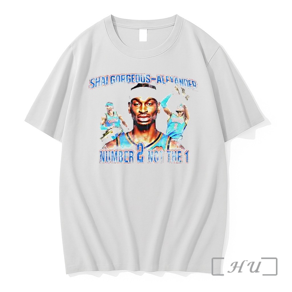 Officials Shai Gilgeous Alexander Oklahoma City Thunder Nba Number 2 Not The 1 Premium Shirt Sweatshirt Tee