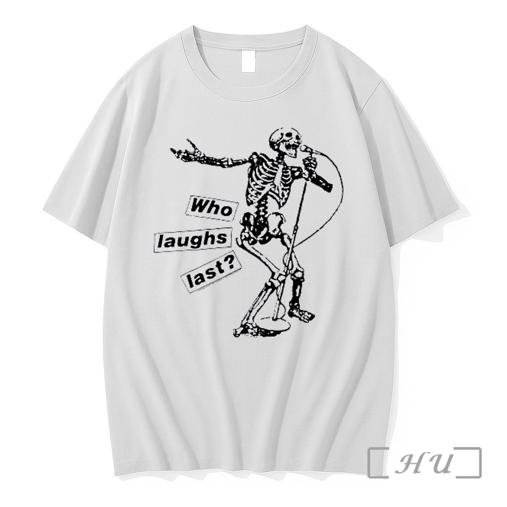Officials Skull Who Laughs Last Premium Shirt Sweatshirt Tee