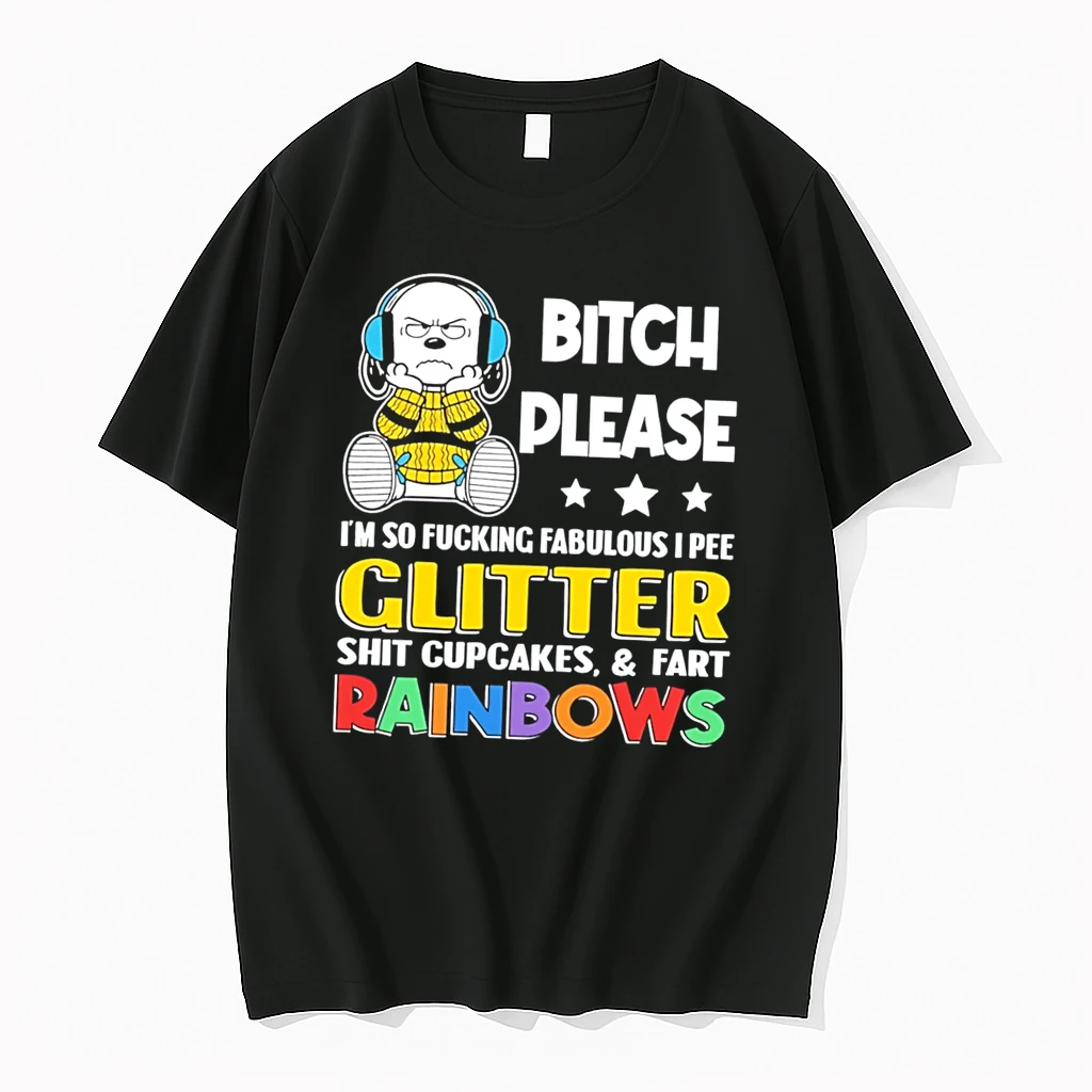 Officials Snoopy Bitch Please Im So Fucking Fabulous I Pee Glitter Shit Cupcakes And Fart Rainbows Tee Premium T Shirt Sweatshirt Hoodie
