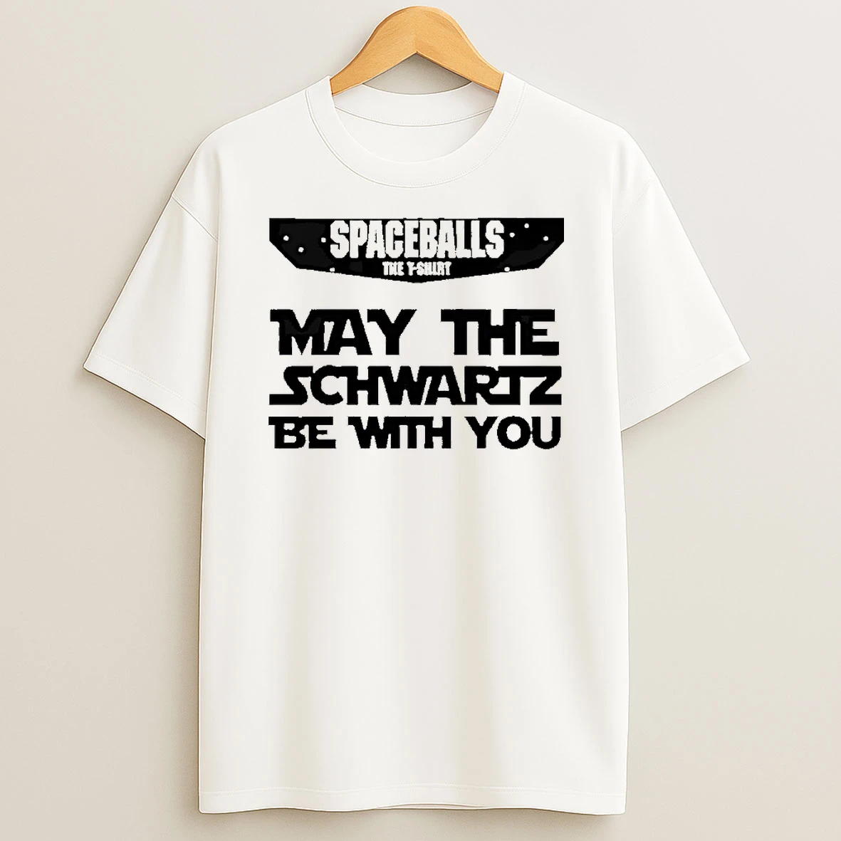 Officials Spaceballs The May The Schwartz Be With You Premium T Shirt Sweatshirt Hoodie