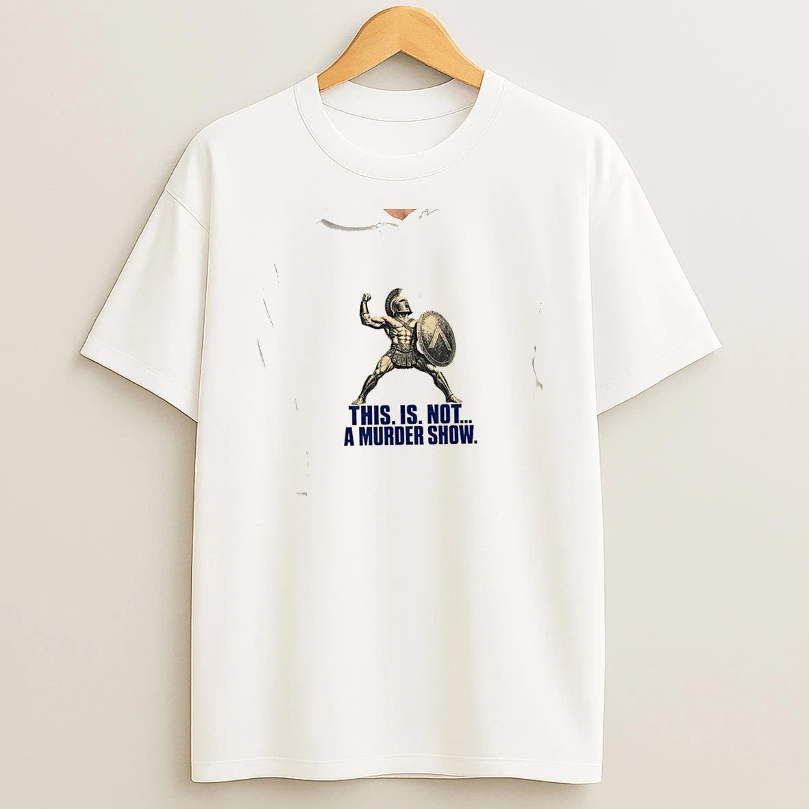 Officials Spartan Warrior 300 Movie This Is Not A Murder Show Premium T Shirt Sweatshirt Hoodie
