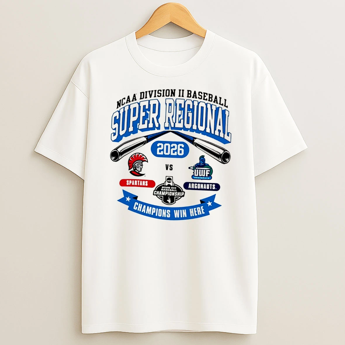 Officials Spartans Vs Argonauts 2026 Division Ii Baseball Super Regional Champions Win Here Tee Premium T Shirt Sweatshirt Hoodie