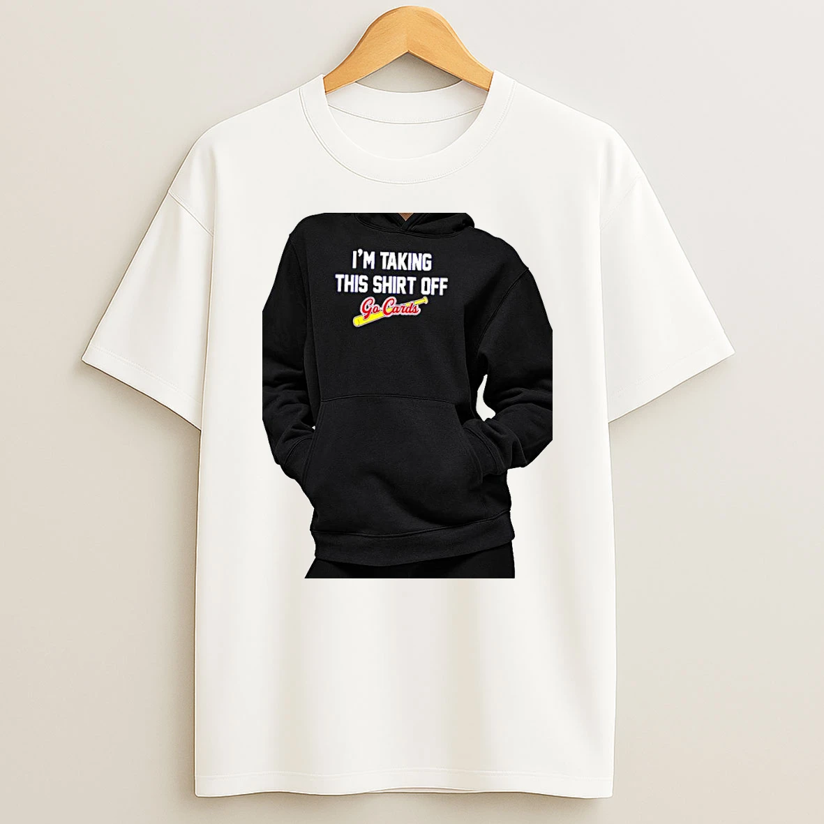 Officials St Louis Cardinals Im Taking This Off Go Cards Baseball Bat Premium T Shirt Sweatshirt Hoodie
