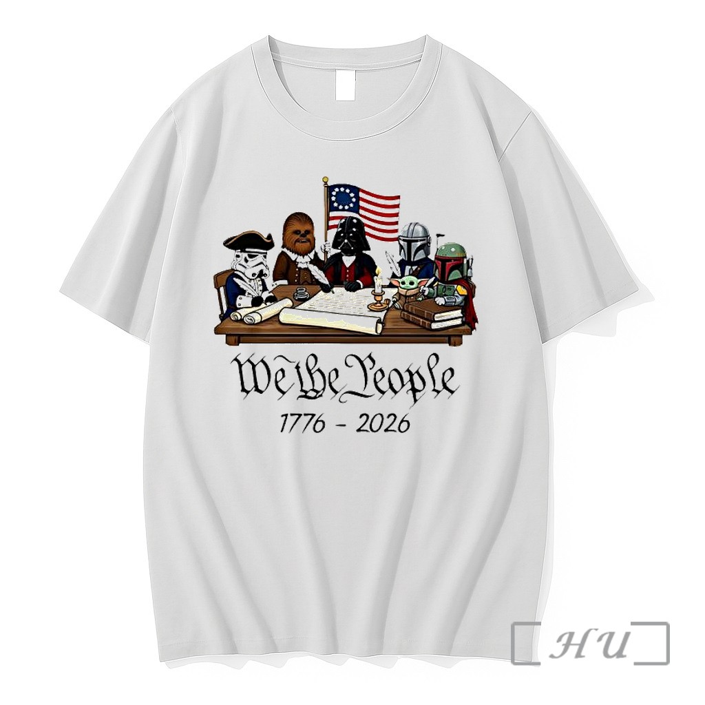 Officials Star Wars We The People 1776 To 2026 Darth Vader Chewbacca Mandalorian 250th Anniversary Premium Shirt Sweatshirt Tee