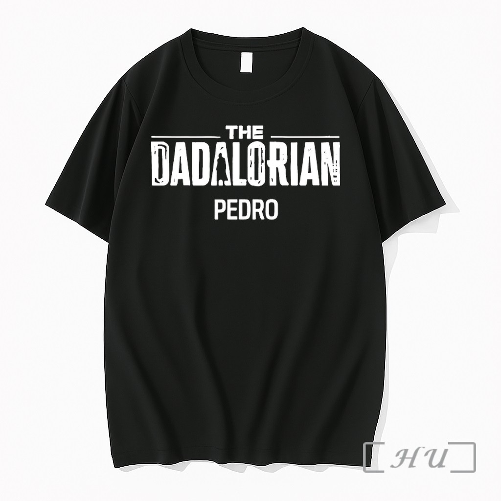Officials Star Wars The Dadalorian Pedro Premium Shirt Sweatshirt Tee