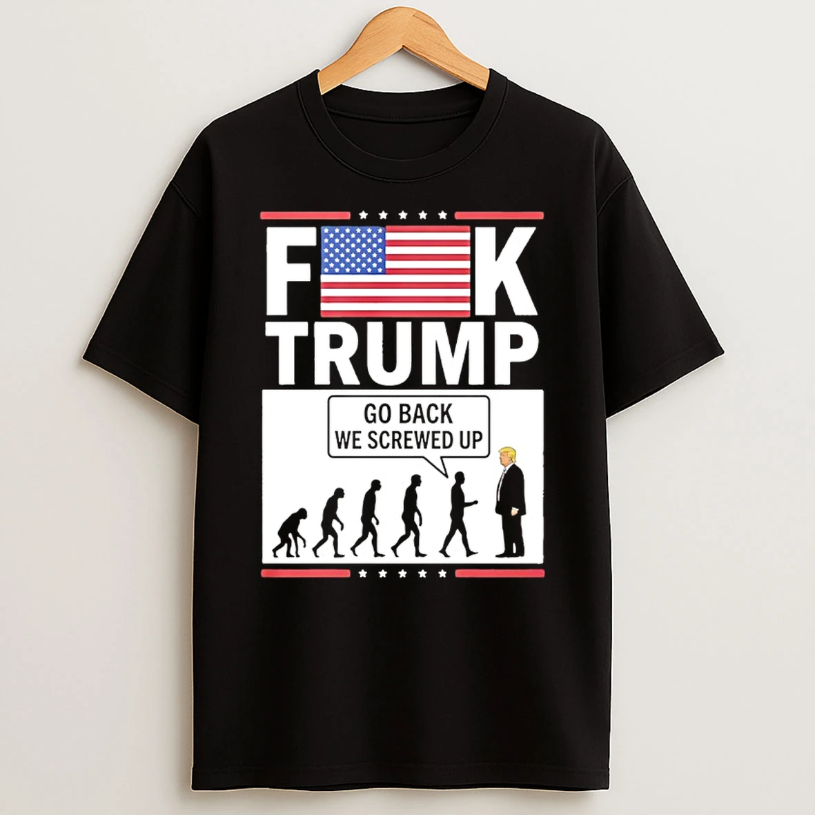 Officials Stephen Colbert Fuck Trump Go Back We Screwed Up Premium T Shirt Sweatshirt Hoodie