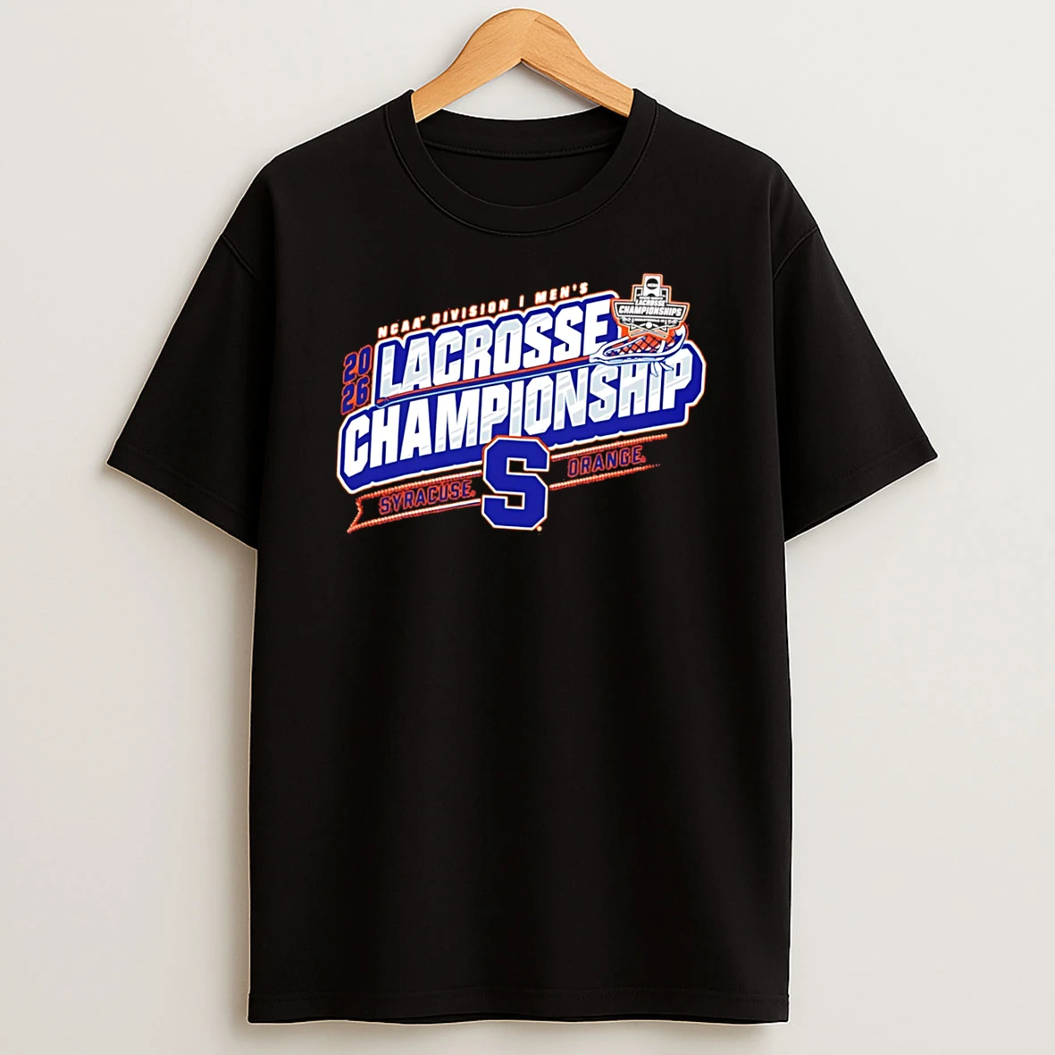 Officials Syracuse Orange 2026 Ncaa Division I Mens Lacrosse Championship Tee Premium T Shirt Sweatshirt Hoodie