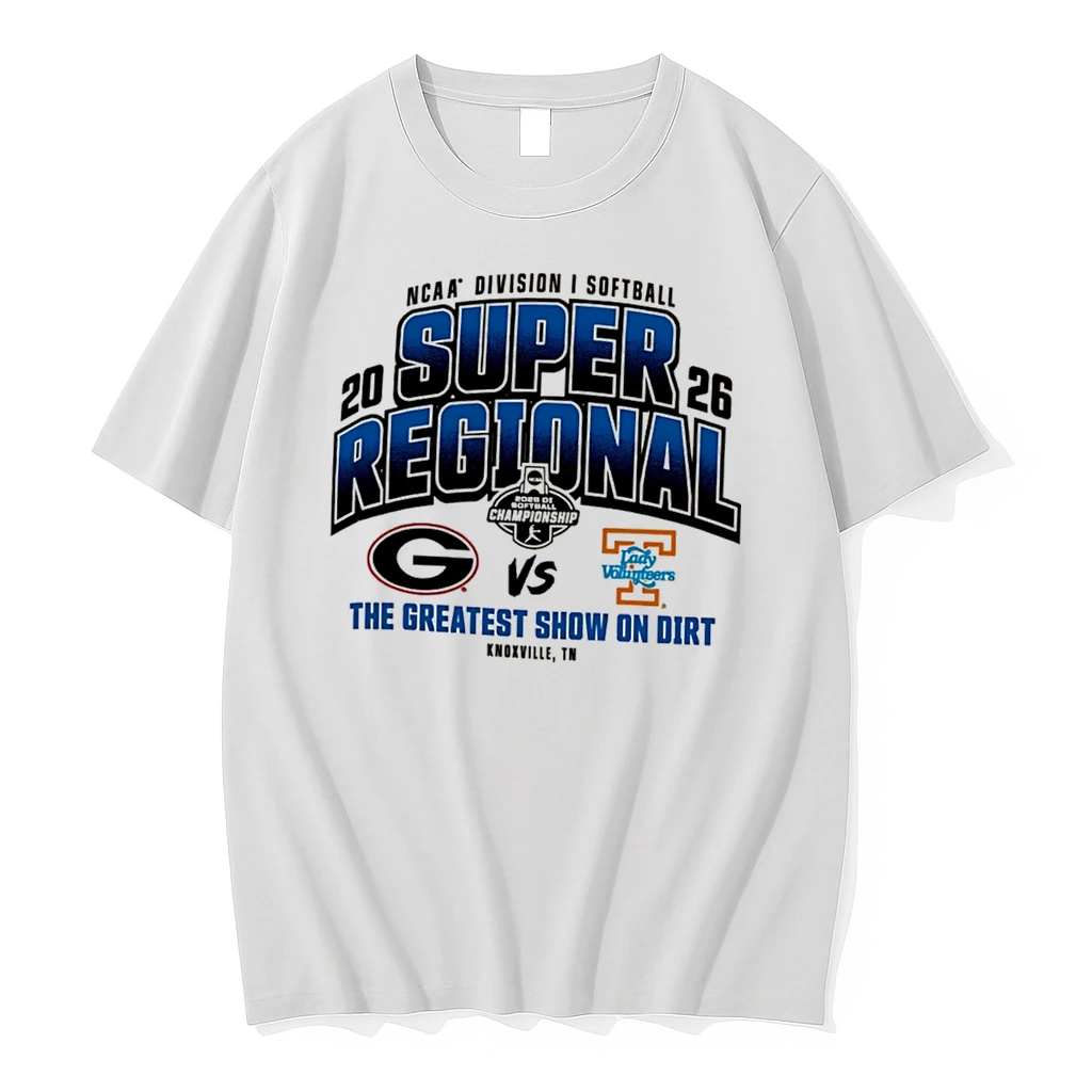 Officials Tennessee Lady Vols Vs Georgia Bulldogs 2026 Ncaa Softball Super Regional The Greatest Show On Dirt Tee Premium T Shirt Sweatshirt Hoodie