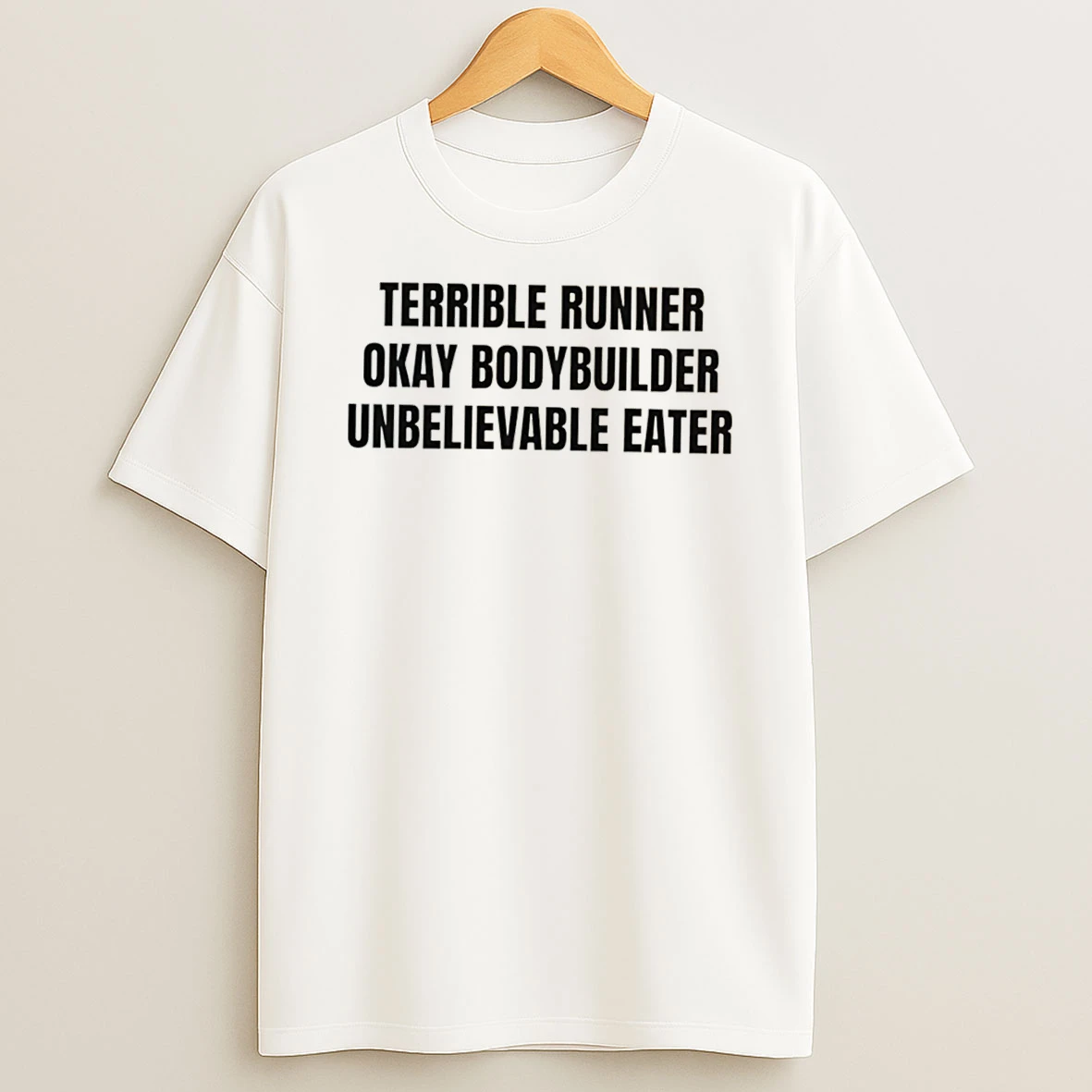 Officials Terrible Runner Okay Bodybuilder Unbelievable Eater Tee Premium T Shirt Sweatshirt Hoodie