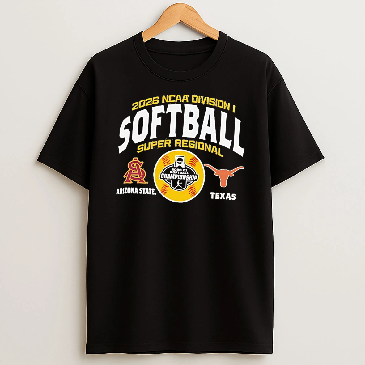 Officials Texas Longhorns Vs Arizona State Sun Devils 2026 Ncaa Softball Super Regional Matchup Tee Premium T Shirt Sweatshirt Hoodie