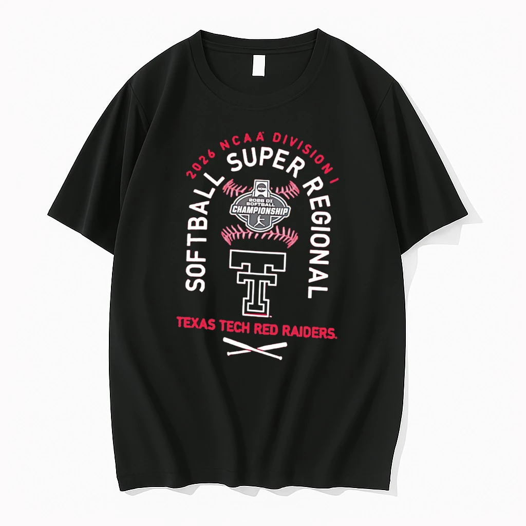 Officials Texas Tech Red Raiders 2026 Ncaa Division I Softball Super Regionals Tee Premium T Shirt Sweatshirt Hoodie