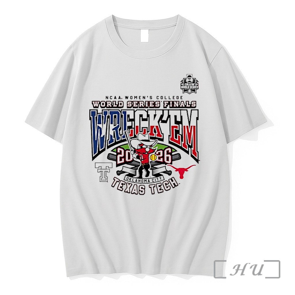 Officials Texas Tech Red Raiders Ncaa Womens College World Series Finals 2026 Wreck Em Premium Shirt Sweatshirt Tee