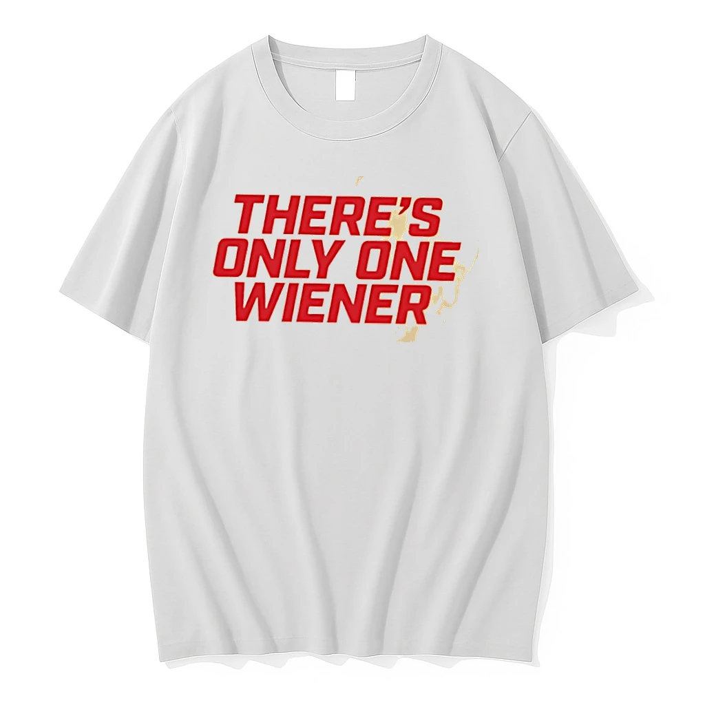 Officials Theres Only One Wiener Premium T Shirt Sweatshirt Hoodie