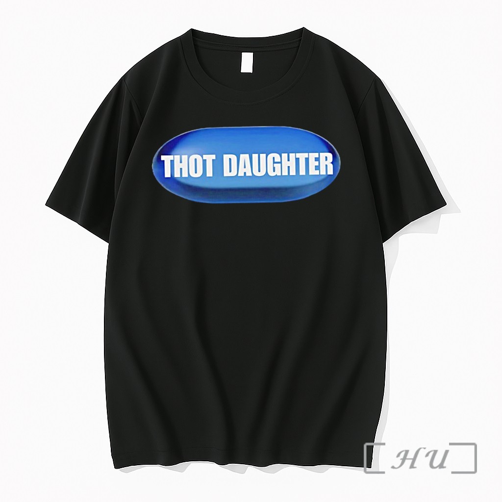 Officials Thot Daughter Premium Shirt Sweatshirt Tee