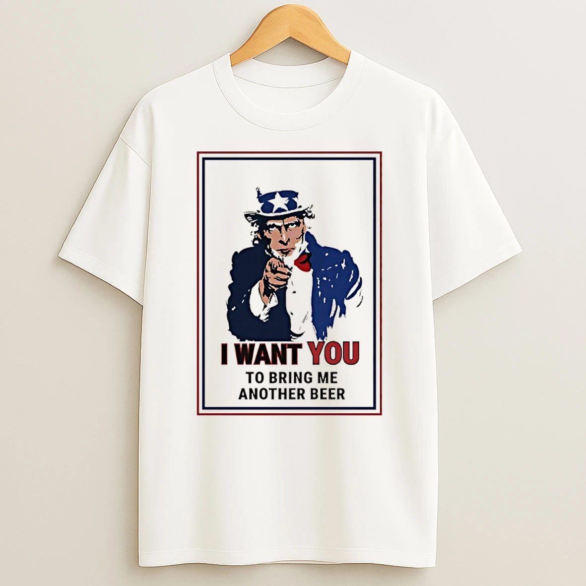 Officials Uncle Sam I Want You To Bring Me Another Beer Premium T Shirt Sweatshirt Hoodie