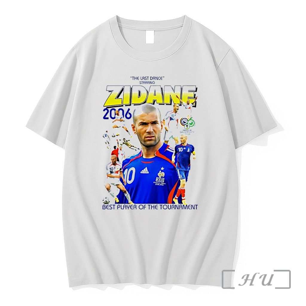 Officials Zidane The Last Dance Best Player Of The Tournament France Football White Premium Shirt Sweatshirt Tee