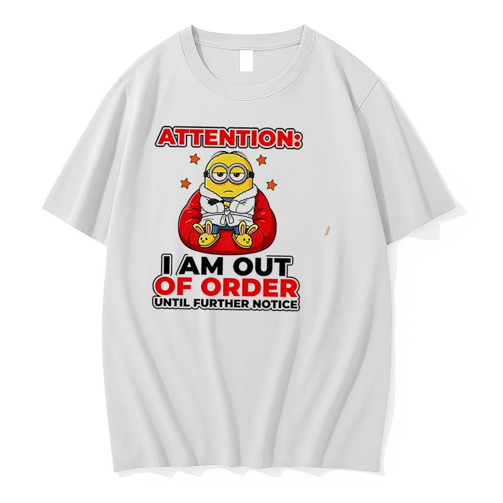Original Attention I Am Out Of Order Until Further Notice Minion Tee Shirts