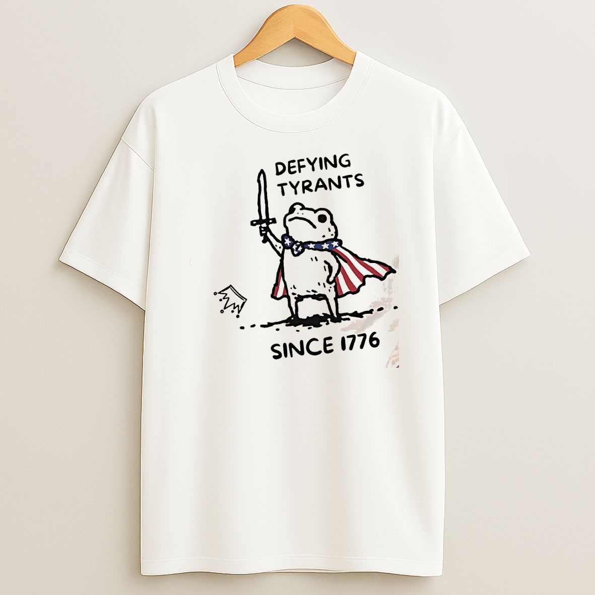 Original Huzzah Doodle Frog Warrior Meme Defying Tyrants Since 1776 Fourth Of July Shirts