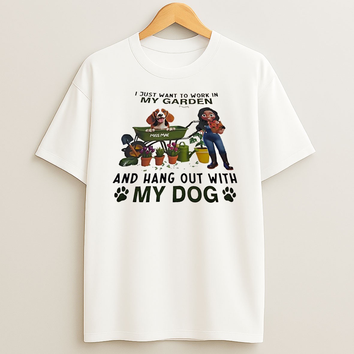Original I Just Want To Work In My Garden And Hang Out With My Dog Tee Shirts
