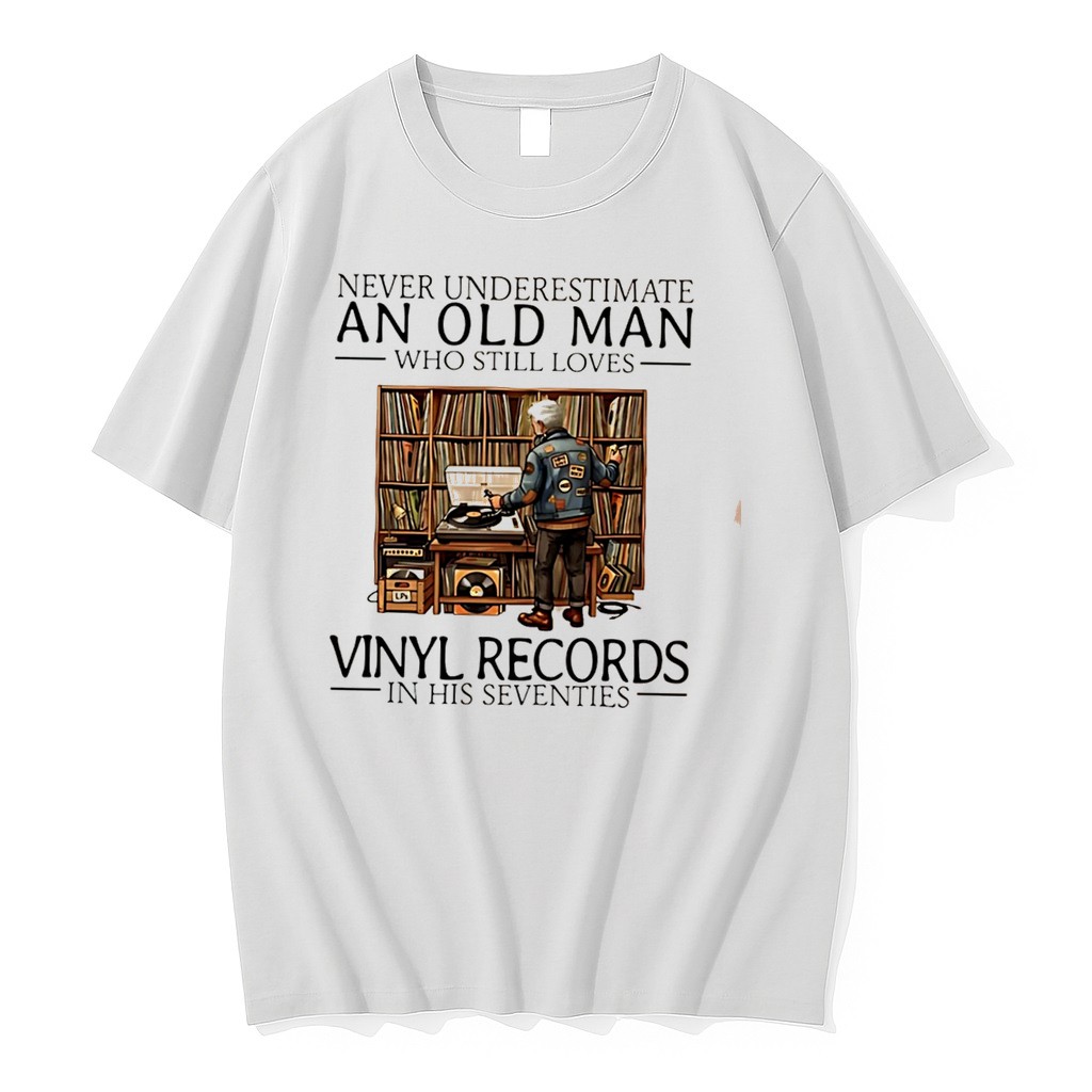 Original Never Underestimate An Old Man Who Still Loves Vinyl Records In His Seventies Tee Shirts
