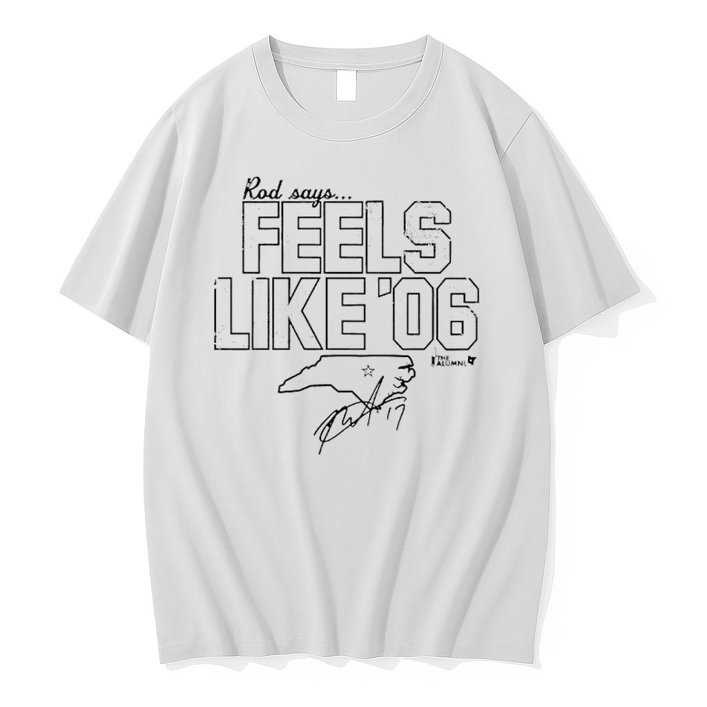 Original Rod Brindamour Feels Like 06 Signature Shirts