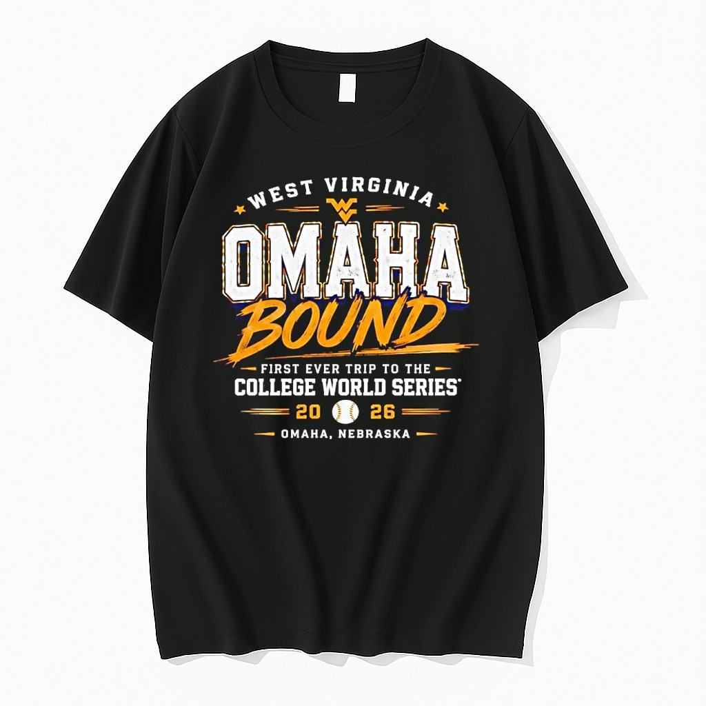 Original West Virginia Mountaineers Ncaa Omaha Bound 2026 First Ever Trip To The College World Series Shirts