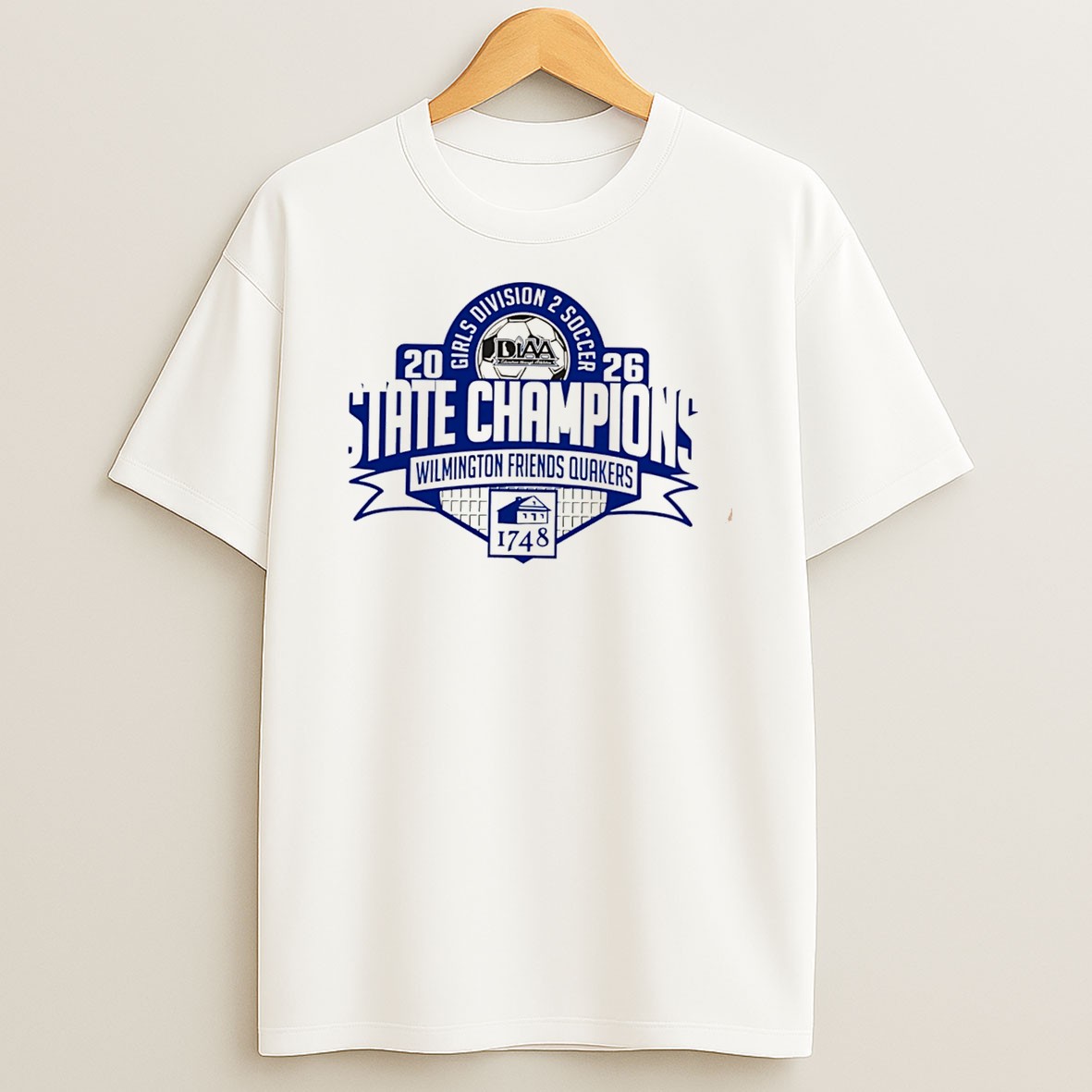 Original Wilmington Friends Quakers 2026 Diaa Girls Division 2 Soccer Champions Tee Shirts