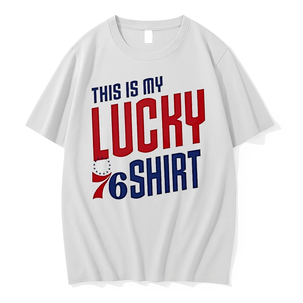 Philadelphia 76ers Fan Apparel This Is My Lucky 76 White Shirts