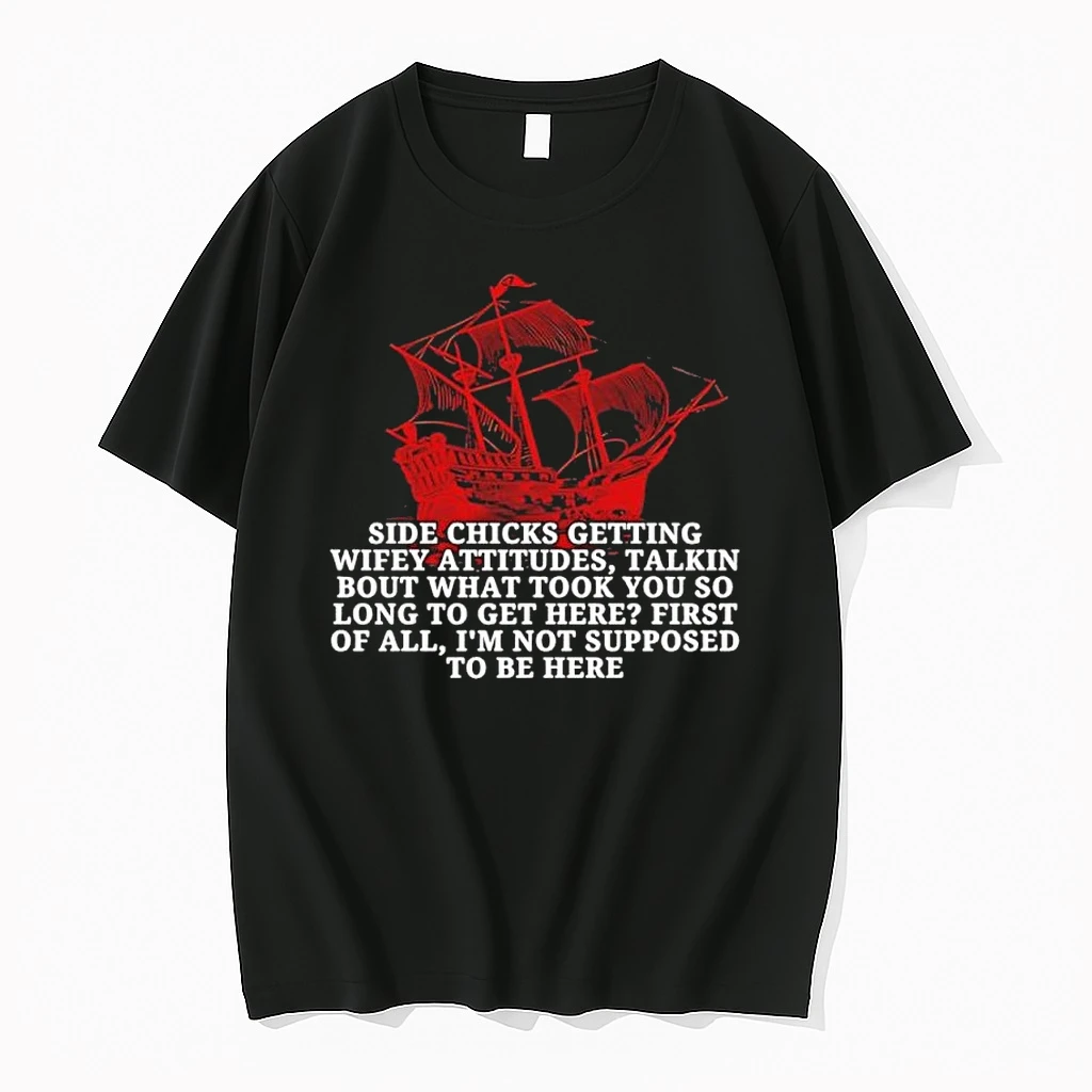 Side Chicks Getting Wifey Attitudes Talkin Bout What Took You So Long To Get Here Sailboat Shirts